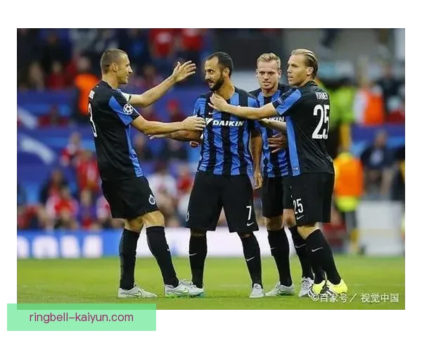 布鲁日新赛季展望：表现稳健与竞争力增强值得关注